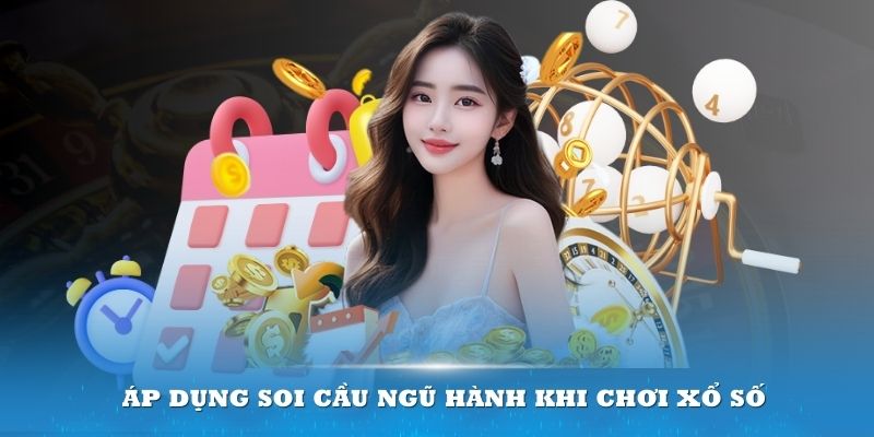 Đừng ngần ngại sài phương pháp soi cầu ngũ hành