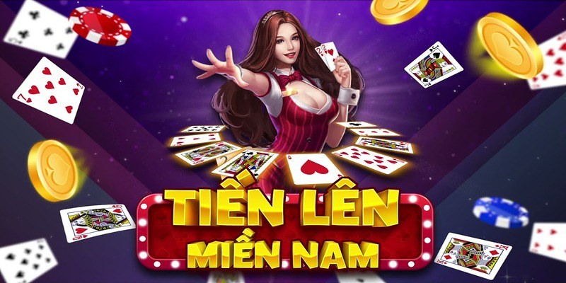 Tiến Lên Miền Nam với luật chơi mềm mỏng, thú vị