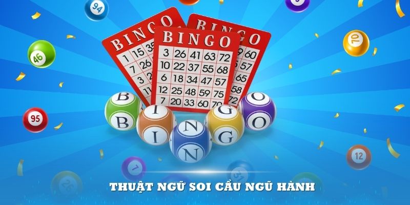 Soi cầu ngũ hành có ý nghĩa như thế nào đến quá trình chơi xổ số